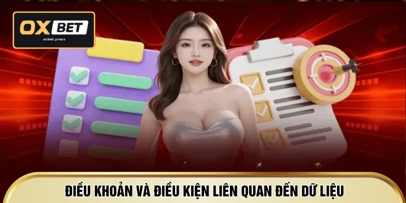 Điều khoản và điều kiện liên quan đến dữ liệu
