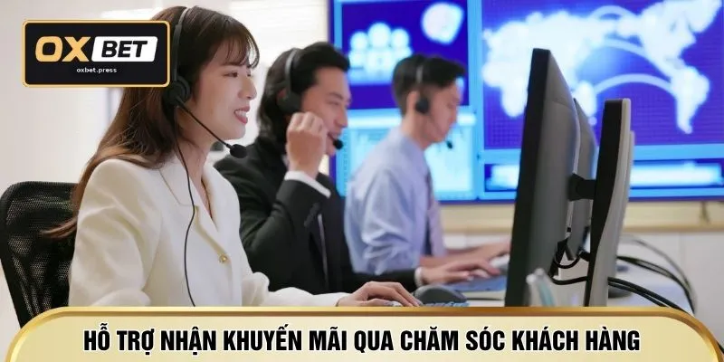 Hỗ trợ nhận khuyến mãi qua chăm sóc khách hàng