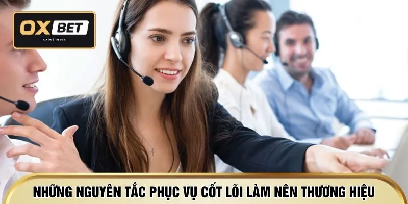 Những nguyên tắc phục vụ cốt lõi làm nên thương hiệu