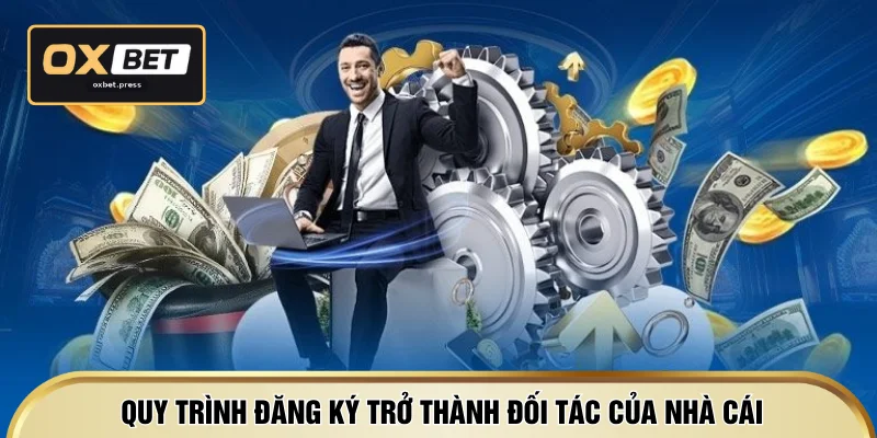 Quy trình đăng ký trở thành đối tác của nhà cái