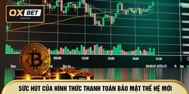 Sức hút của hình thức thanh toán bảo mật thế hệ mới